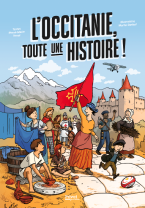 Couverture L'Occitanie, toute une histoire !