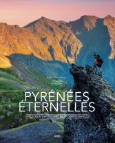 PYRÉNÉES ÉTERNELLES - UNE MONTAGNE & DES HOMMES