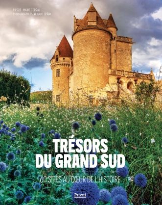 Couverture de Trésors du Grand Sud - 60 sites au cœur de l'histoire